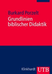 Grundlinien biblischer Didaktik