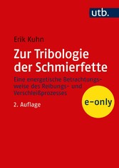 Zur Tribologie der Schmierfette