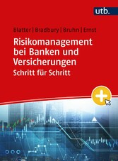 Risikomanagement bei Banken und Versicherungen Schritt für Schritt