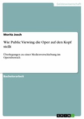 Wie Public Viewing die Oper auf den Kopf stellt