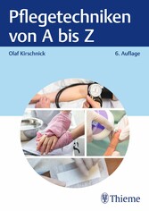 Pflegetechniken von A bis Z