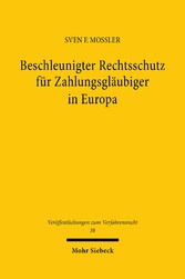 Beschleunigter Rechtsschutz für Zahlungsgläubiger in Europa