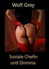 Soziale Chefin und Domina