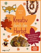 Kreativ durch den Herbst