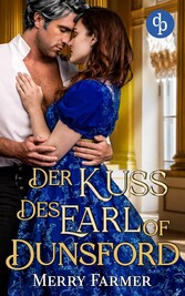 Der Kuss des Earl of Dunsford