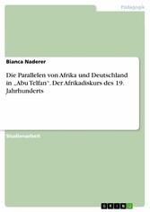 Die Parallelen von Afrika und Deutschland in 'Abu Telfan'. Der Afrikadiskurs des 19. Jahrhunderts