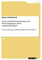 Lassen sich Werteorientierung und Wertschöpfung in NPOs zusammenbringen?