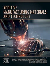 Additive Manufacturing Materials and Technology