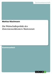 Die Wirtschaftspolitik des Zisterzienserklosters Marienstatt