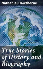 True Stories of History and Biography