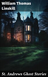 St. Andrews Ghost Stories