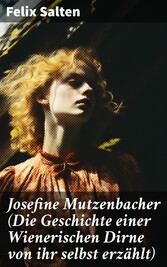 Josefine Mutzenbacher (Die Geschichte einer Wienerischen Dirne von ihr selbst erzählt)