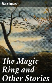 The Magic Ring and Other Stories