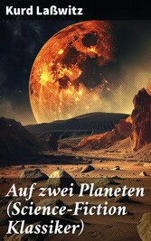 Auf zwei Planeten (Science-Fiction Klassiker)