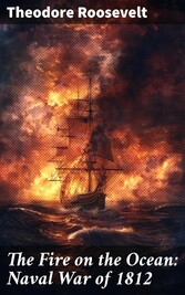 The Fire on the Ocean: Naval War of 1812