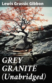 GREY GRANITE (Unabridged)