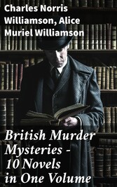 British Murder Mysteries - 10 Novels in One Volume