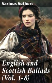 English and Scottish Ballads (Vol. 1-8)