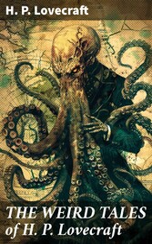 THE WEIRD TALES of H. P. Lovecraft