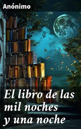 El libro de las mil noches y una noche