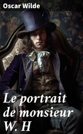 Le portrait de monsieur W. H