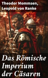 Das Römische Imperium der Cäsaren