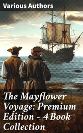 The Mayflower Voyage: Premium Edition - 4 Book Collection