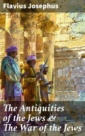 The Antiquities of the Jews & The War of the Jews