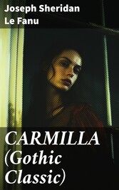 CARMILLA (Gothic Classic)