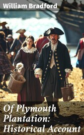 Of Plymouth Plantation: Historical Account