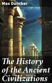 The History of the Ancient Civilizations