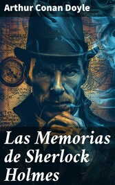 Las Memorias de Sherlock Holmes