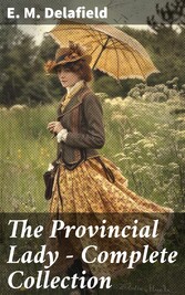 The Provincial Lady - Complete Collection