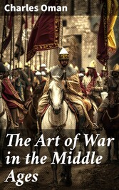 The Art of War in the Middle Ages