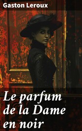 Le parfum de la Dame en noir