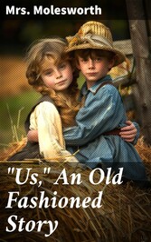 'Us,' An Old Fashioned Story