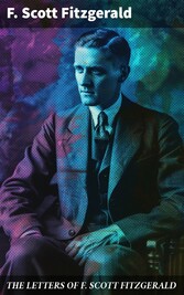 THE LETTERS OF F. SCOTT FITZGERALD