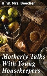 Motherly Talks With Young Housekeepers