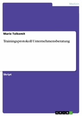 Trainingsprotokoll Unternehmensberatung