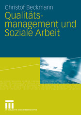 Qualitätsmanagement und Soziale Arbeit