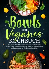 Bowls und Veganes Kochbuch