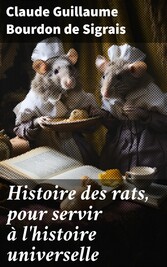 Histoire des rats, pour servir à l'histoire universelle