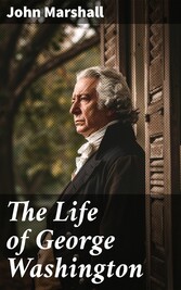 The Life of George Washington