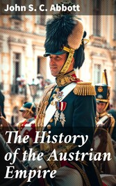 The History of the Austrian Empire