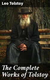 The Complete Works of Tolstoy