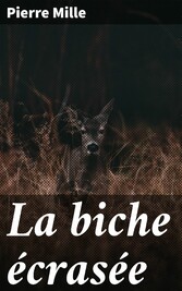 La biche écrasée