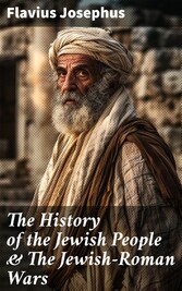 The History of the Jewish People & The Jewish-Roman Wars