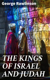 THE KINGS OF ISRAEL AND JUDAH