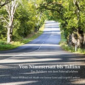 Von Nimmersatt bis Tallinn