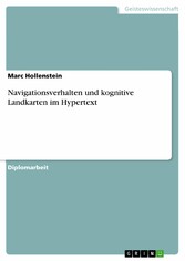 Navigationsverhalten und kognitive Landkarten im Hypertext